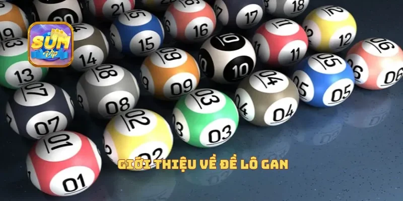  Giới thiệu về đề lô gan