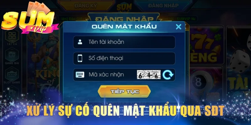 Xử lý sự cố quên mật khẩu cực nhanh qua SĐT